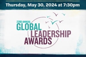 23rd Annual Global Leadership Awards save the Date
